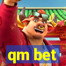 qm bet